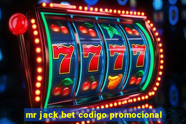 mr jack bet codigo promocional